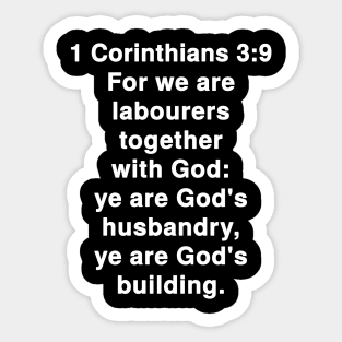 1 Corinthians 3:9  King James Version (KJV) Bible Verse Typography Sticker